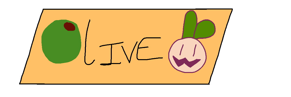 OLIVE!